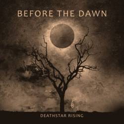 Before The Dawn : Deathstar Rising